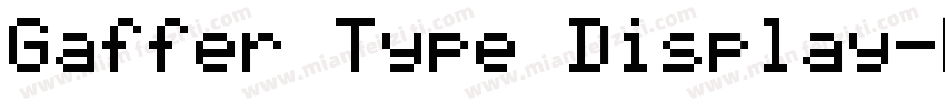 Gaffer Type Display字体转换